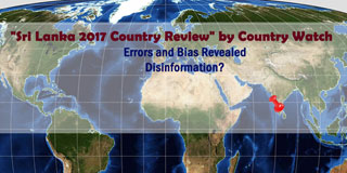 Errors, disinformation in US-based Country Watch report  on Sri Lanka exposed