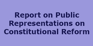 Report on Public Representations on Constitutional Reform