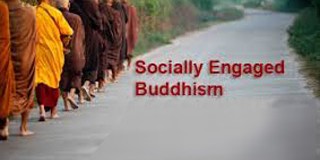 SOCIALLY ENGAGED BUDDHISM