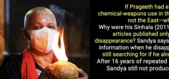 THE CHEMICAL-WEAPONS CLAIM: REPEATED FOR 16 YEARS — WHERE IS THE EVIDENCE? Sandya Ekneligoda and the organisations that repeated the allegation must answer
